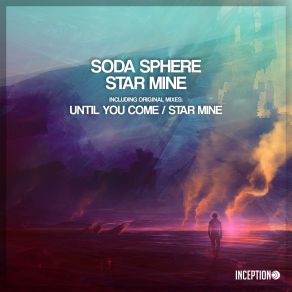 Download track Star Mine (Original Mix) Soda Sphere