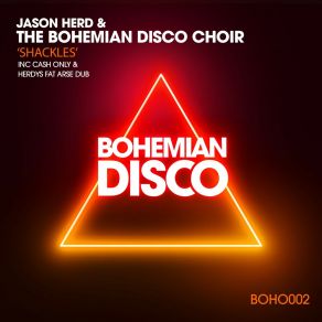 Download track Shackles (Radio Edit) The Bohemian Disco Choir