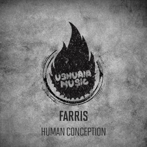 Download track Human Conception Farris