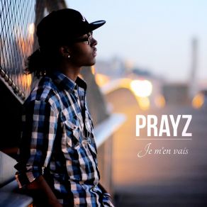 Download track Je M'en Vais Prayz