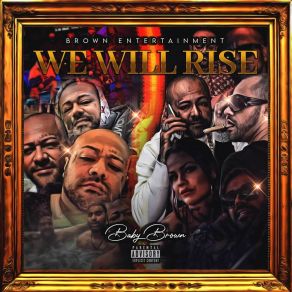 Download track We Will Rise (Acapella) Baby Brown