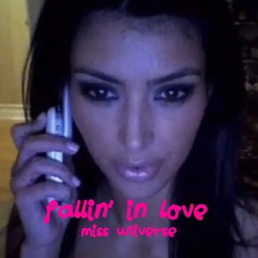 Download track Fallin In Love Miss Universe