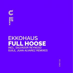 Download track Full Hoose (Salvador Reynoso Remix) Ekkohaus