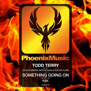 Download track Something Going On (K & K Remix) Todd TerryMartha Wash, Jocelyn Brown, Roland Clark, K. K.