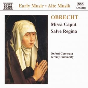 Download track 6. Missa Caput - IV Sanctus Jacob Obrecht