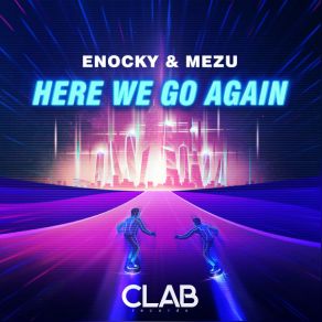 Download track Here We Go Again Enocky