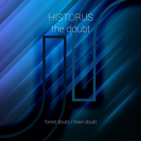 Download track Town Doubt Historus