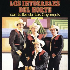 Download track Catarino Y Los Rurales Los Intocables Del NorteBanda Los Coyonquis, La Banda Los Coyonquis