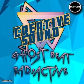 Download track Creative Sound - Ghost Beat (Original Mix) Creative Sound