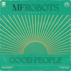 Download track Good People (Extended Version) MF Robots