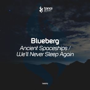 Download track Ancient Spaceships Blueberg