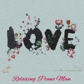 Download track I Just Called To Say I Love You (Instrumental) Relaxing Man