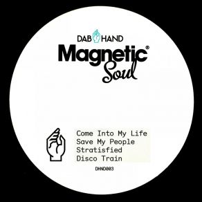 Download track Save My People Magnetic Soul