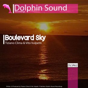 Download track Boulevard Sky Tiziano Clima, Vito Vulpetti