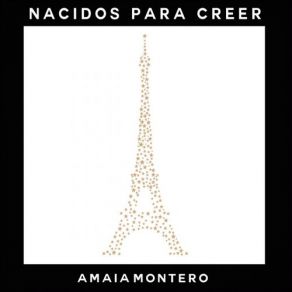 Download track Nacidos Para Creer Amaia Montero