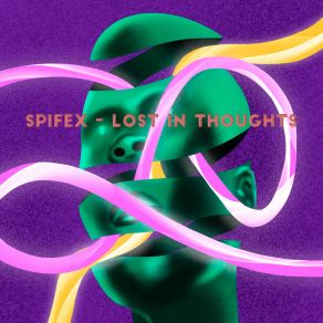 Download track Lost In Thoughts Spifex