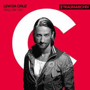 Download track Roll On You (Brandiee Remix) Levi Da Cruz