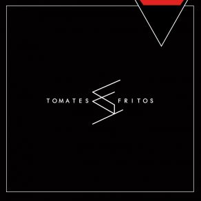 Download track Volver Atras Tomates Fritos