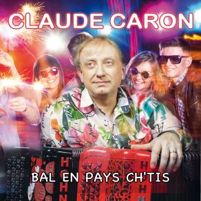 Download track La Chanson Des Ch'tis Claude Caron