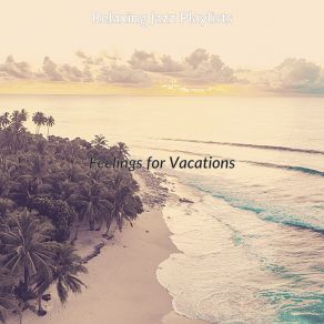 Download track Sparkling Ambience For Hotels Relaxing Jazz Playlists