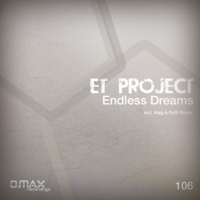 Download track Endless Dreams Haig Raffi'remix E & T Project