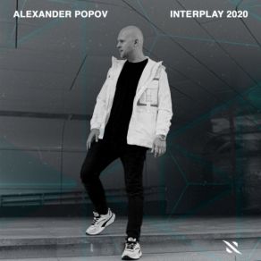 Download track Interplay 2020 (Continuous DJ Mix) Alexander Popov