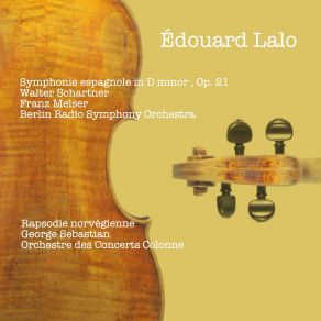 Download track Symphonie Espagnole In D Minor, Op. 21: V. Rondo. Allegro Berlin Radio Symphony Orchestra, Orchestre Des Concerts Colonne, George Sebastian, Franz Melser, Walter Schartner