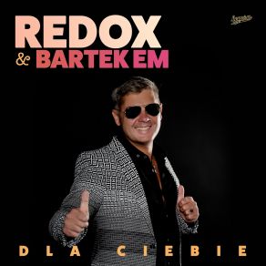 Download track To Jest Ta Redox, Bartek Em