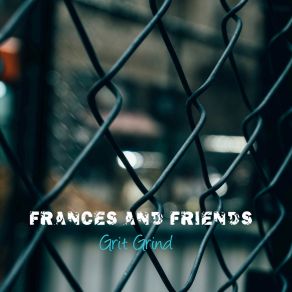 Download track The Feel Up Frances