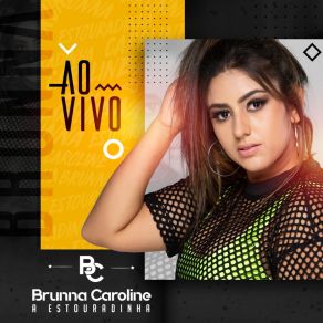 Download track A Cama E O Travesseiro (Ao Vivo) Brunna Caroline