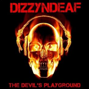 Download track The Devil's Playground DizzynDeaf