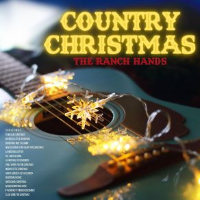 Download track How Do I Wrap Up My Heart For Christmas Ranch Hands