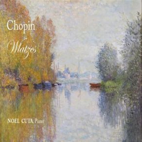 Download track Waltzes, Op. 64: No. 2 In C-Sharp Minor Noel Cuta