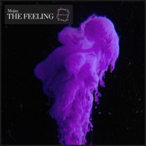 Download track The Feeling Mojay