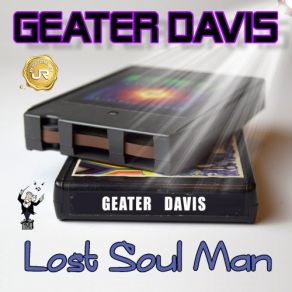 Download track I'm Gonna Change (Remastered) Geater Davis