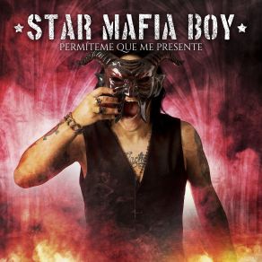 Download track El Rey Del Drama Star Mafia Boy