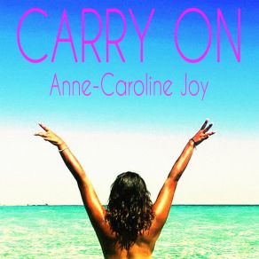 Download track Carry On (Instrumental Kygo & Rita Ora Cover Mix) Anne-Caroline Joy