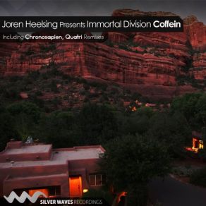 Download track Coffein (Chronosapien Remix) Joren Heelsing, Immortal Division