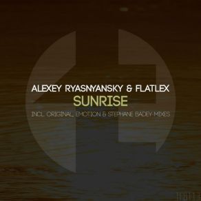 Download track Sunrise (Original Mix) Alexey Ryasnyansky, Flatlex