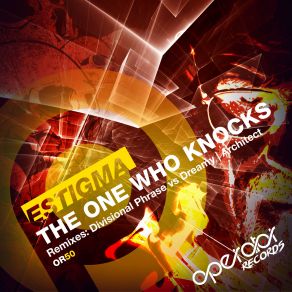 Download track The One Who Knocks (Original Mix) Estigma