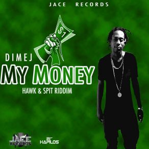 Download track My Money Dimej