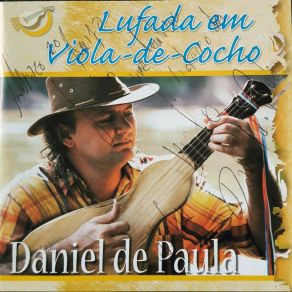 Download track Lufada Em Viola De Cocho Daniel De Paula