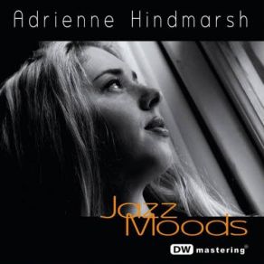 Download track Bye Bye Blackbird Adrienne Hindmarsh