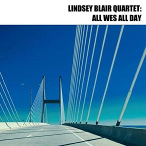 Download track Bumpin' On Sunset Lindsey Blair Quartet