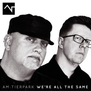 Download track We're All The Same Am Tierpark