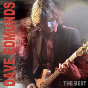 Download track Information Dave Edmunds