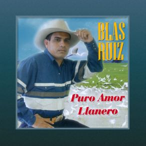 Download track Añorando Mi Llano Blas Ruiz