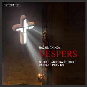 Download track All-Night Vigil - 9. Blessed Art Thou, O Lord Netherlands Radio Choir, Kaspars Putnins