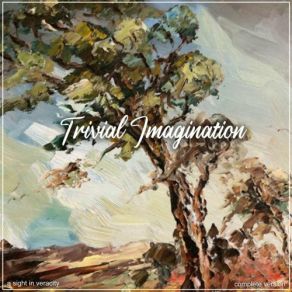 Download track Will My Imagination Become A Reality A Sight In Veracity