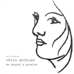 Download track What If What If Chris Antblad